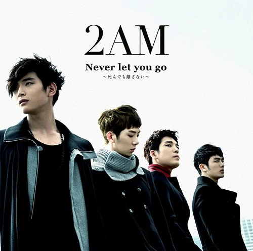 2AM "Never Let You Go ~Shindemo Hanasai~" Limited B version - Album Version