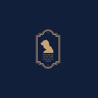 Drunk On Love (Ryeowook Solo) - LP (Drunk Ver.)