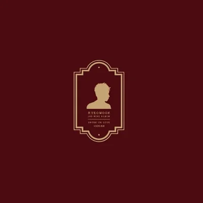Drunk On Love (Ryeowook Solo) - LP (Love Ver.)