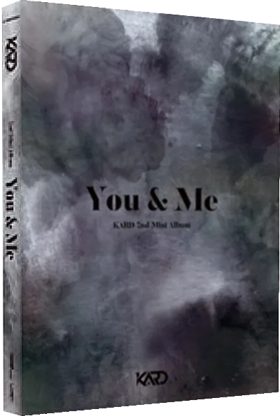KARD "KARD 2nd Mini Album 'YOU & ME'" YOU & ME - Album Version