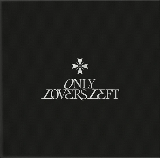 Only Lovers Left - Black version