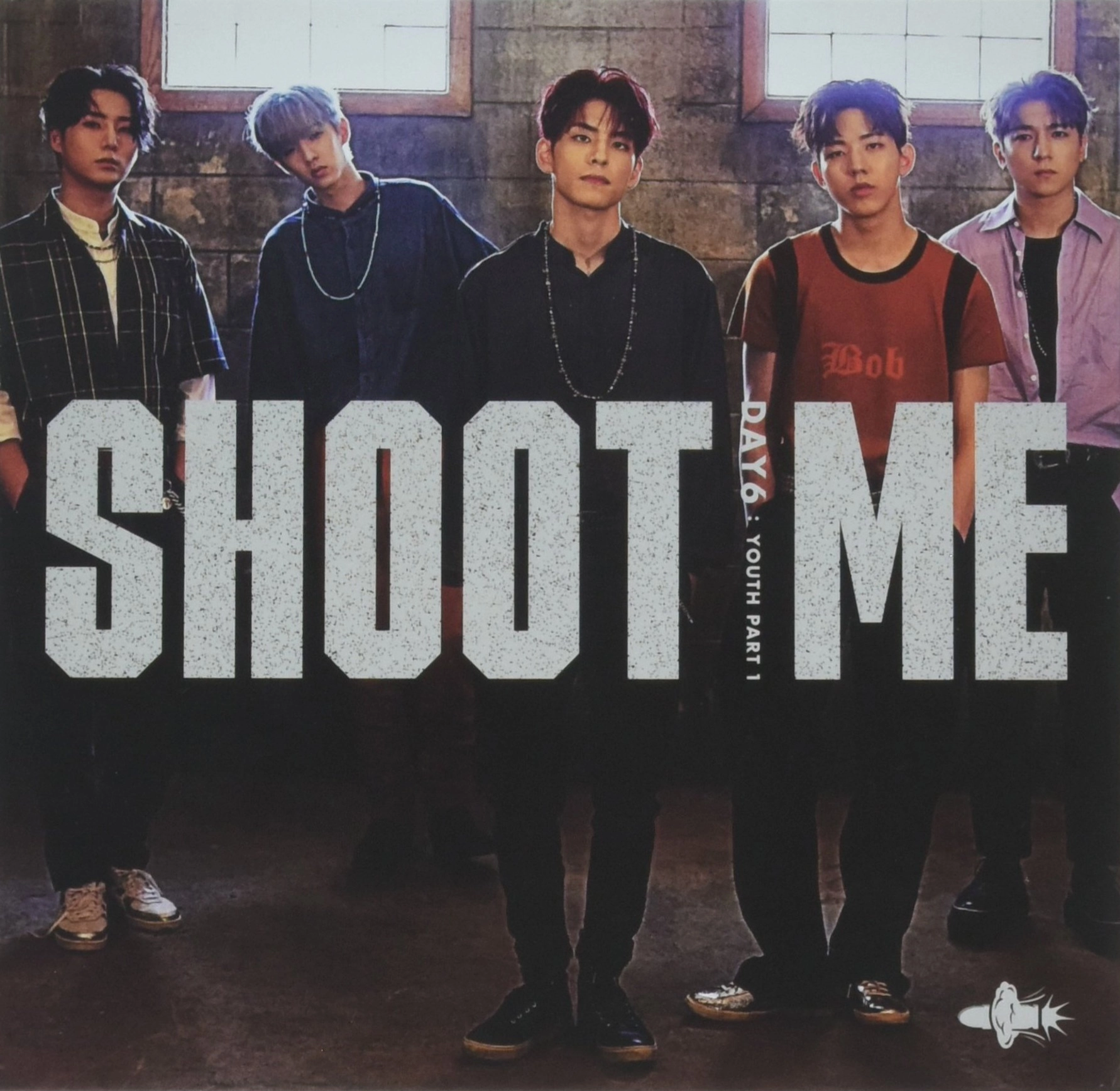 DAY6 "Shoot Me : Youth Part 1" Bullet version - Album Version