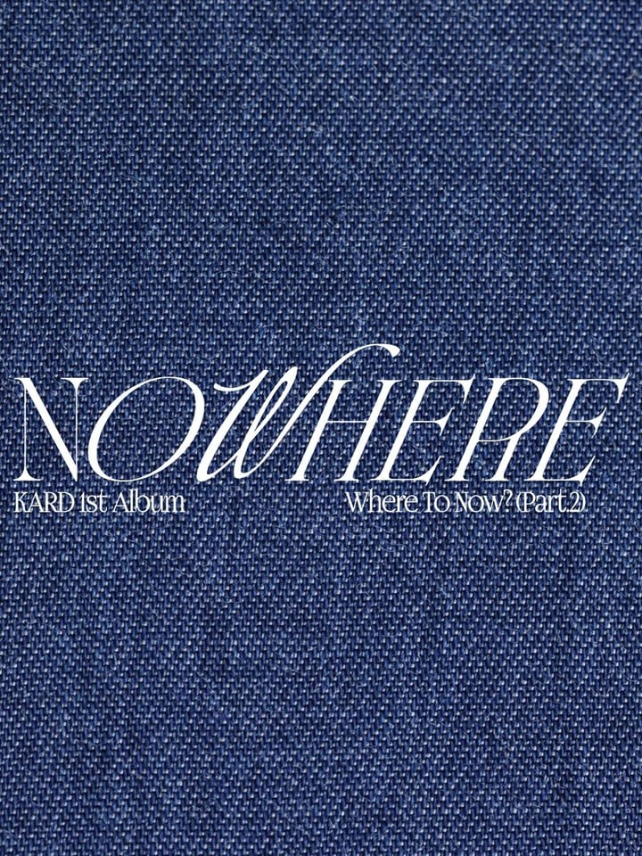 KARD 1st Album [Where To Now? (Part.2) : NOWHERE]