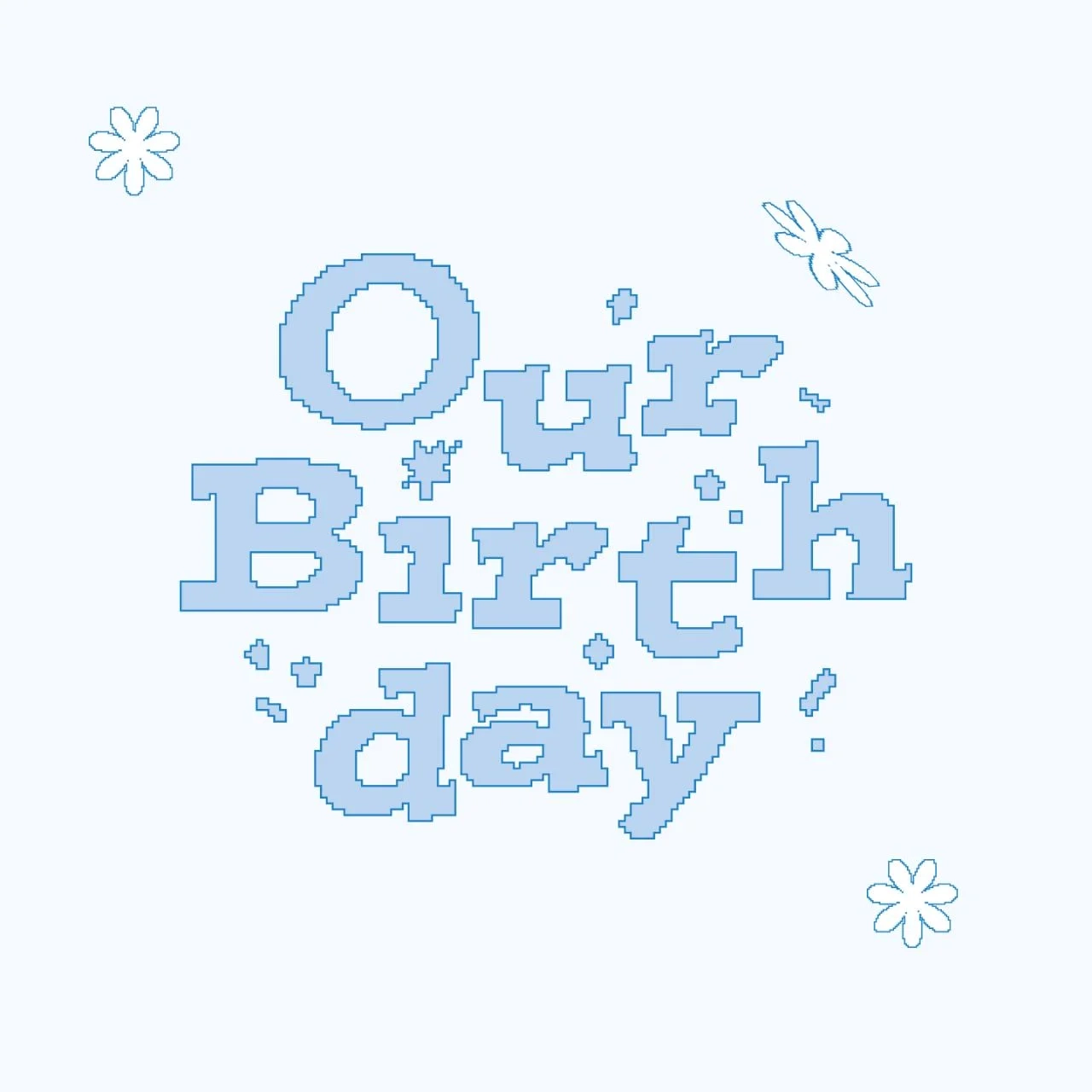 Our Birthday
