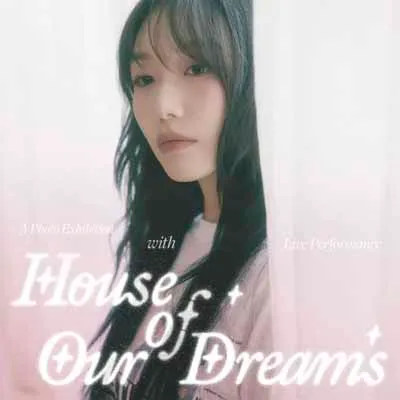 House of Our Dreams