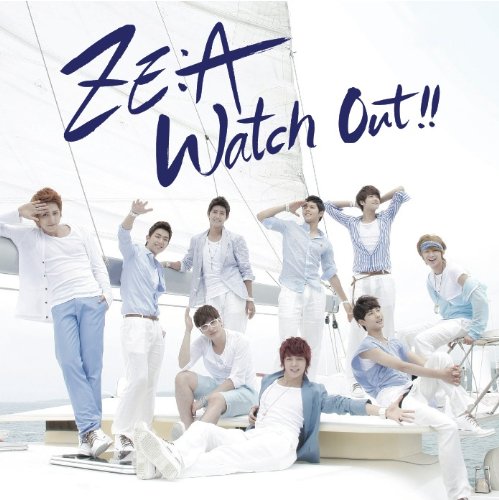 ZE:A - Watch Out!!