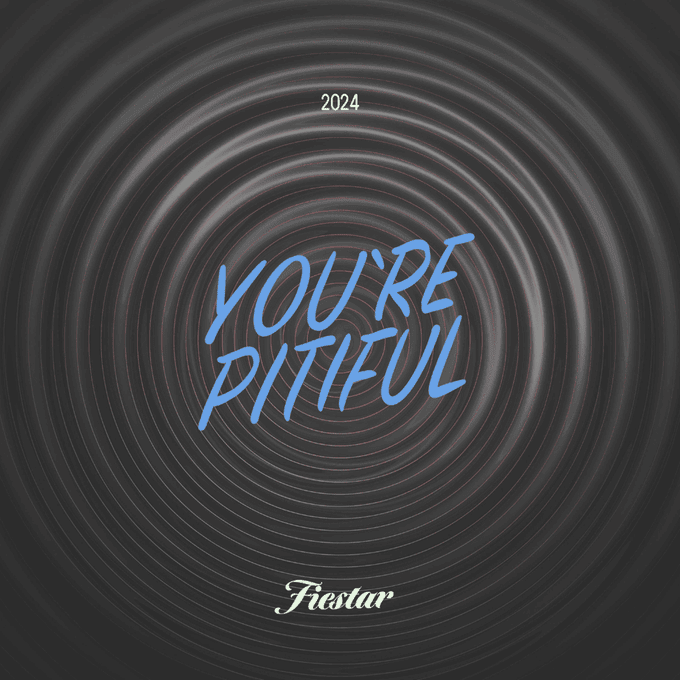 You're pitiful - 2024 ver.