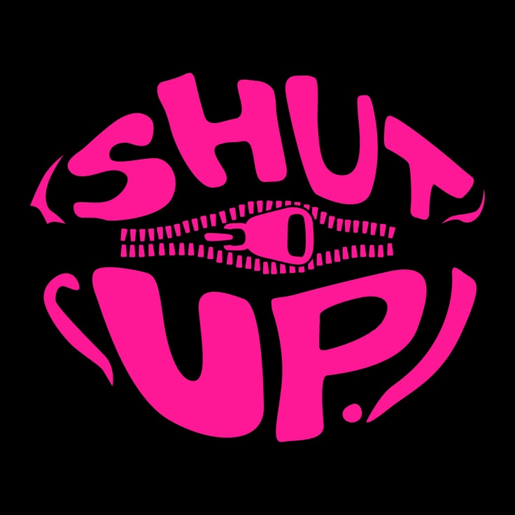 Shut Up