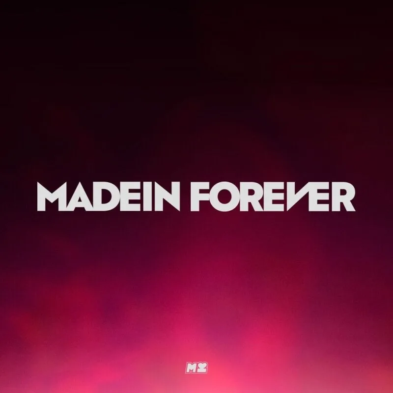 MADEIN FOREVER