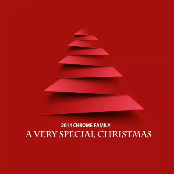 2014 Chrome Family – A Very Special Christmas
