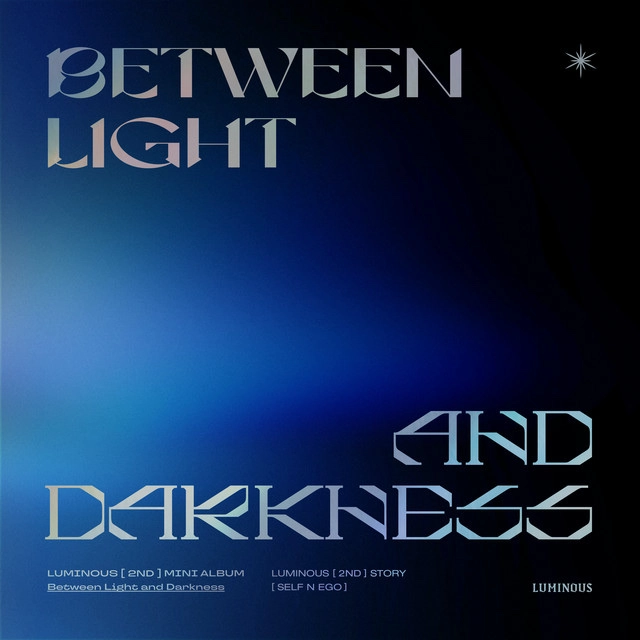 Luminous - BETWEEN LIGHT AND DARKNESS (Self n Ego)