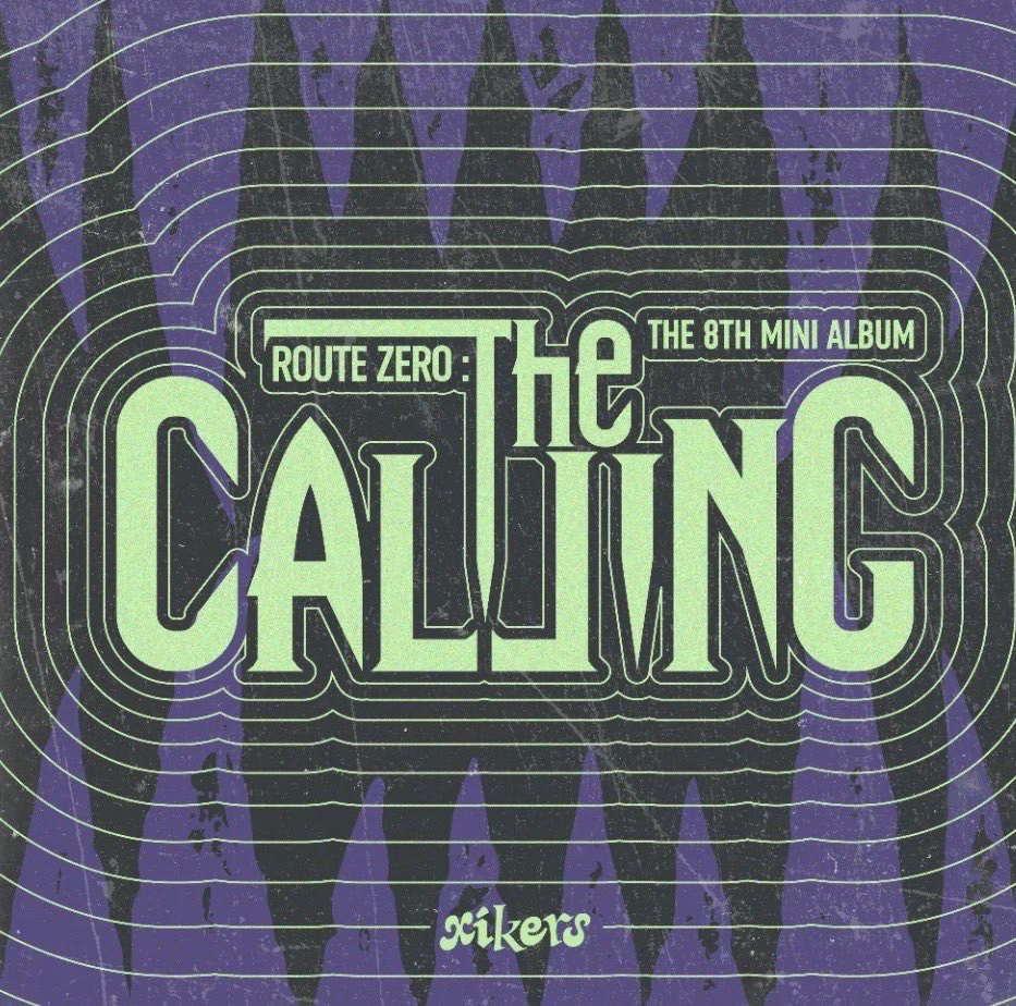 xikers - ROUTE ZERO : The CALLING