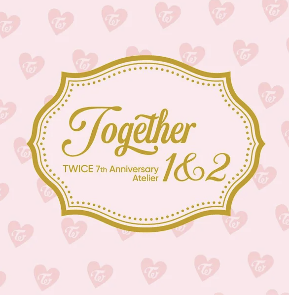 Together 1&2 (7th Anniversary)