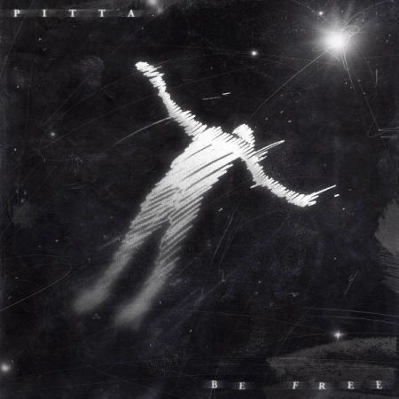 PITTA (FORESTELLA) - BE FREE