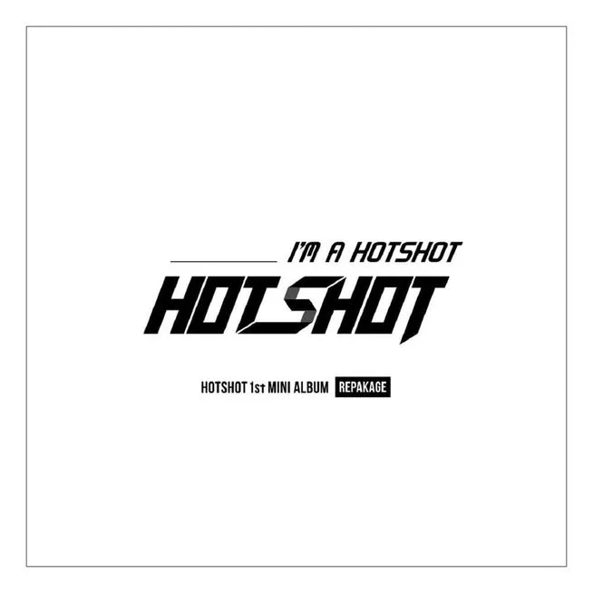 I’m a HOTSHOT