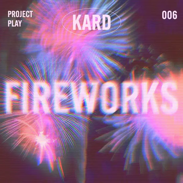 KARD - FIREWORKS