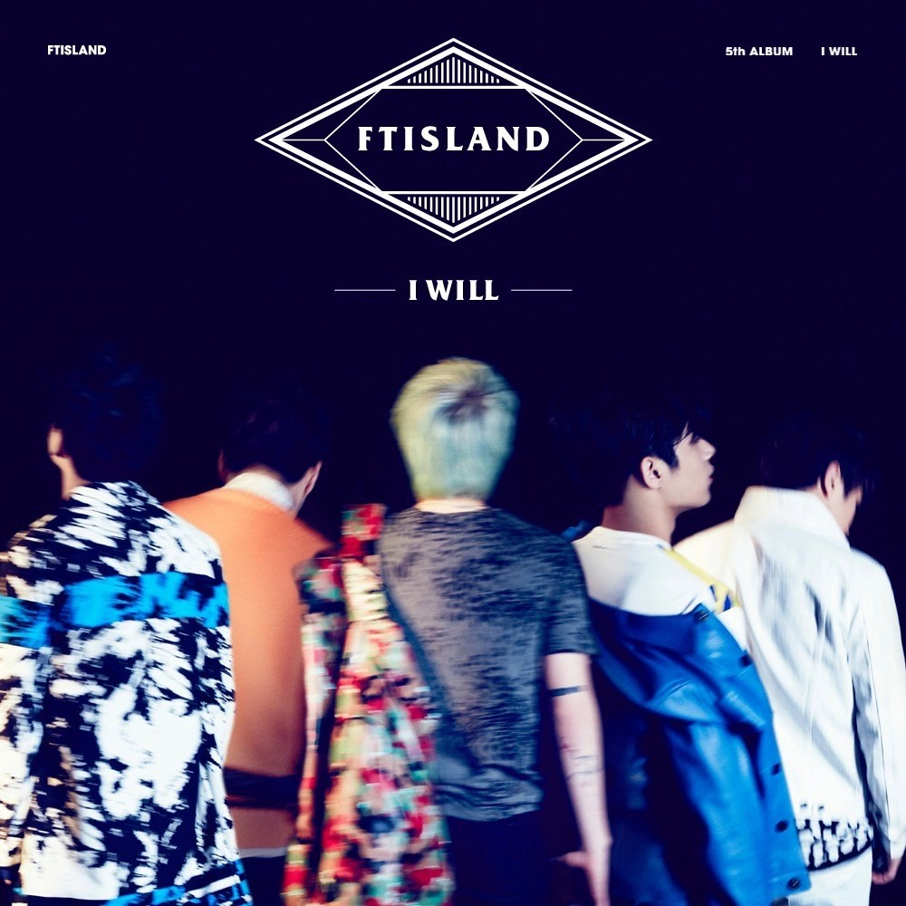 F.T. Island - I WILL