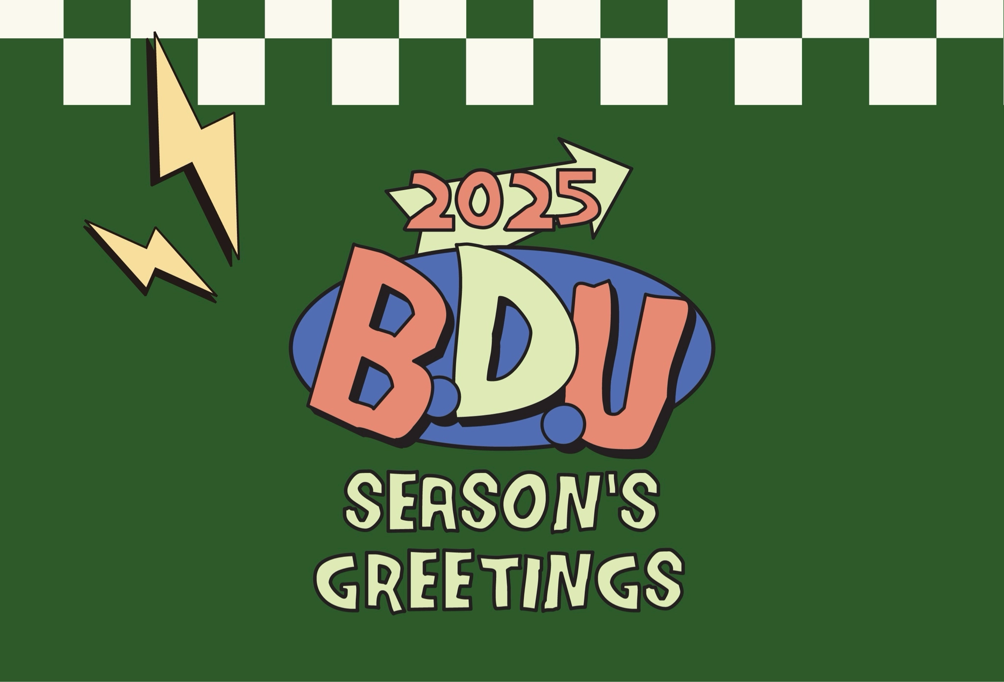 B.D.U 2025 Seasons Greetings