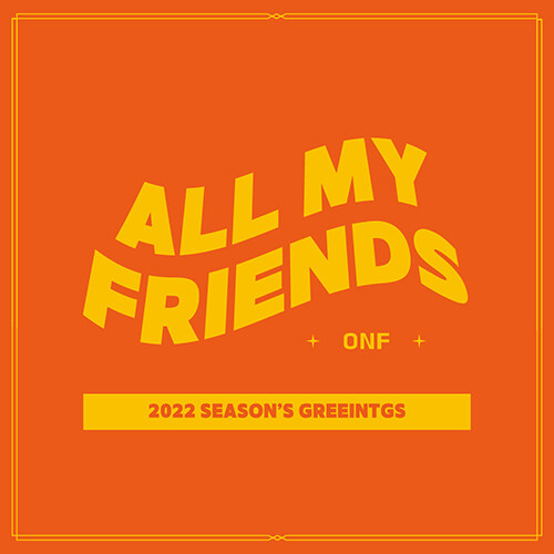 ONF 2022 SEASON'S GREETINGS [ALL MY FRIENDS]