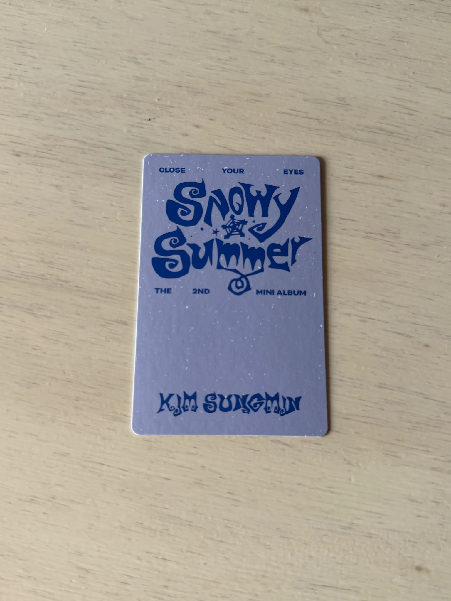 CLOSE YOUR EYES Kim Sungmin CLOSE YOUR EYES - Kim Sungmin - Snowy Summer Album poca album listing photo 2