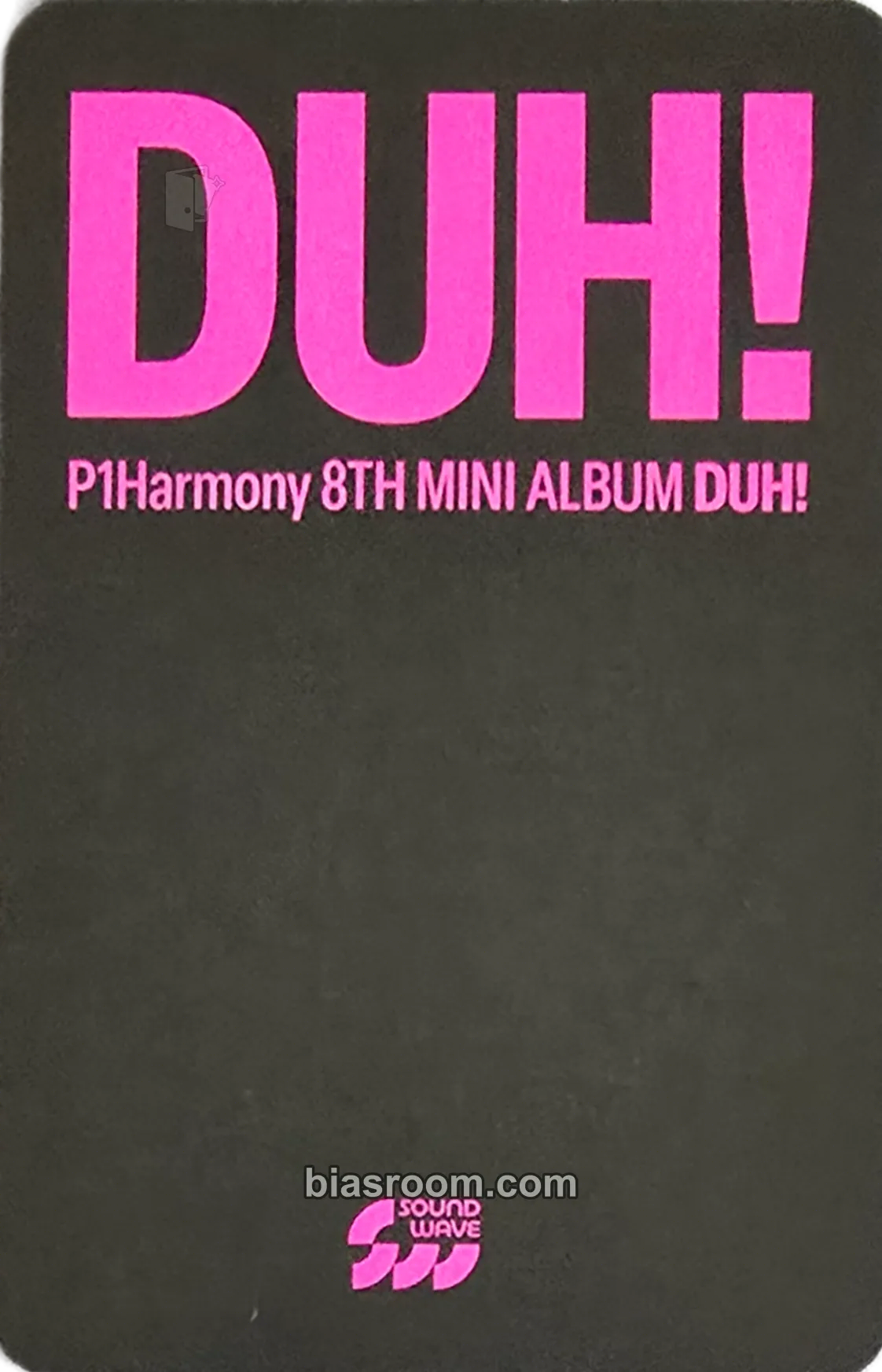 Soul DUH! Photocard - P1Harmony | Bias Room
