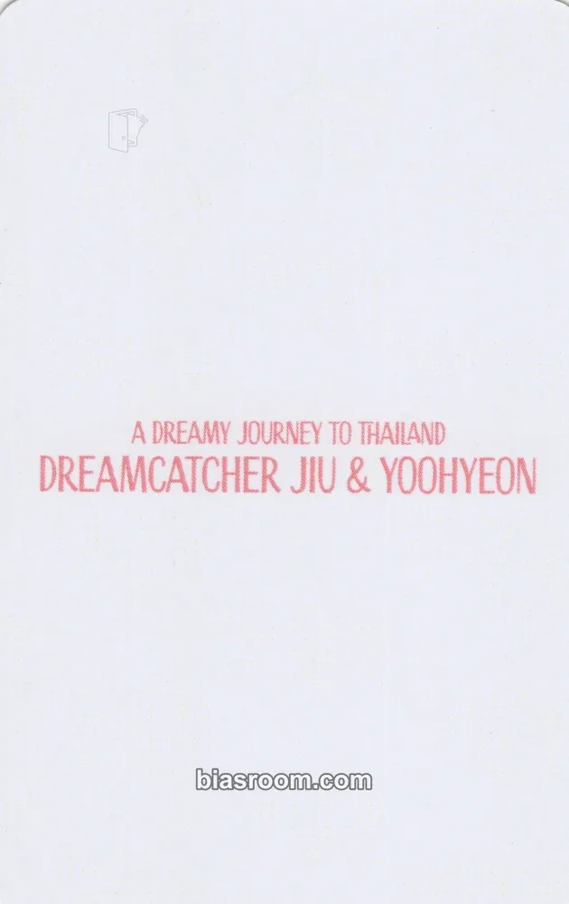 Yoohyeon A dreamy journey to Thailand (Ceci X Dreamcatcher Jiu