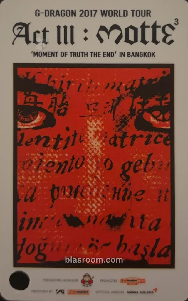 G-Dragon - G-Dragon - Act III: M.O.T.T.E World Tour Event card ticket event ticket concert bangkok