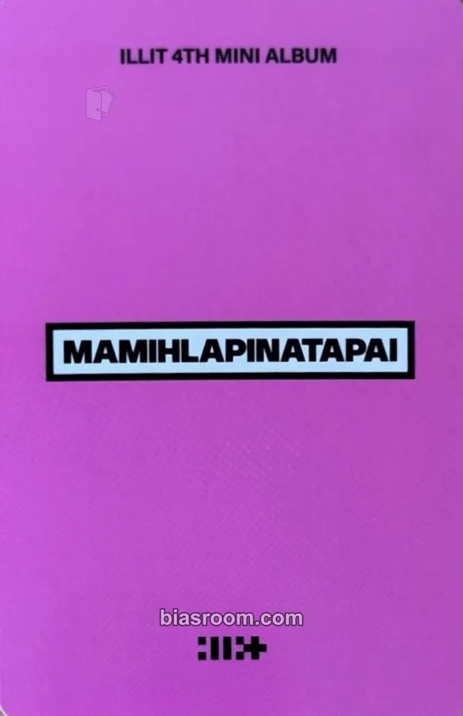 Moka MAMIHLAPINATAPAI トレカ - ILLIT | Bias Room